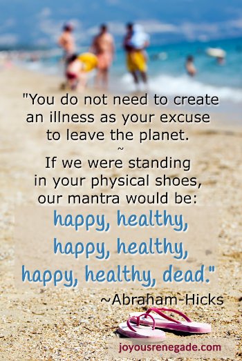 happy healthy dead abraham-hicks